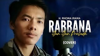 Download lagu RABBANA | COVER | ANISA RAHMAN FEAT RHOMA IRAMA mp3