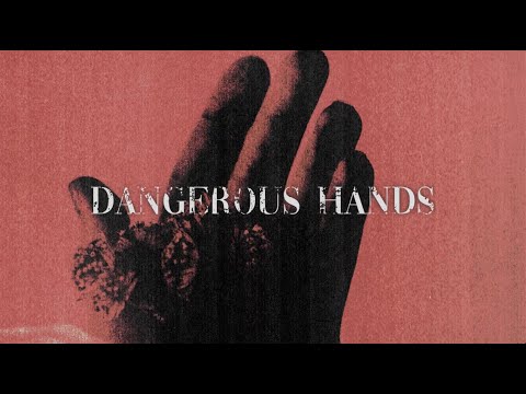 Dangerous Hands - Austin Giorgio [Official Lyric Video]