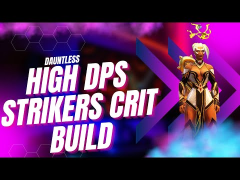 [OUTDATED] High DPS Aether Striker Build | Constant Damage Boost | Dauntless 1.11.5