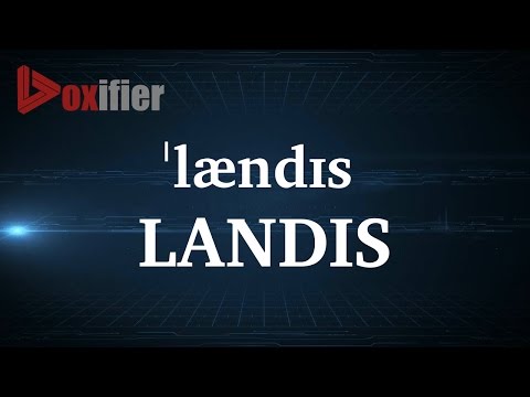 How to Pronunce Landis in English - Voxifier.com