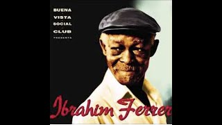 Ibrahim Ferrer  ♪ Herido De Sombras　（Cubaの風景写真）