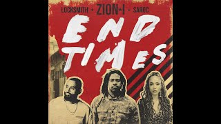 Zion I ft Locksmith &amp; Saroc - Endtimes