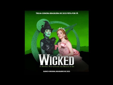 Desafiar a Gravidade | Myra Ruiz, Fabi Bang, Diva Menner e Ensemble de 'Wicked Brasil 2023'