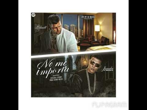 Kelmitt Ft. Juanka El Problematik - No Me Importa