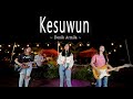 KESUWUN Denik Armila Official Music Video