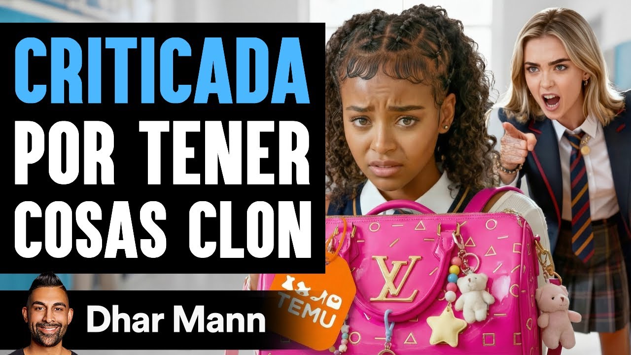 Criticada Por Tener Cosas Clon | Dhar Mann Studios