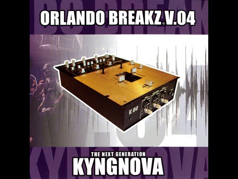 Kyngnova - Orlando Breakz Vol 4 [FULL MIX]
