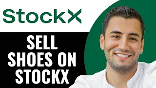 Stockx Selling Tutorial | How to Sell on Stockx