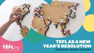 TEFL as a New Year's Resolution