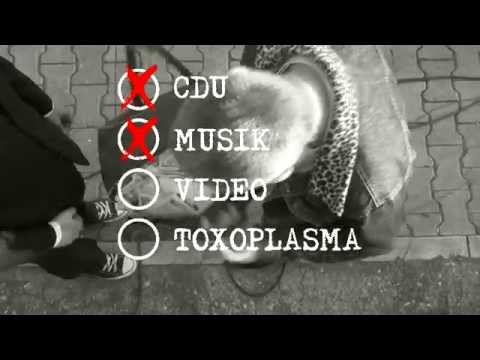 TOXOPLASMA CDU Offizieller Wahlkrampf Spot(t)