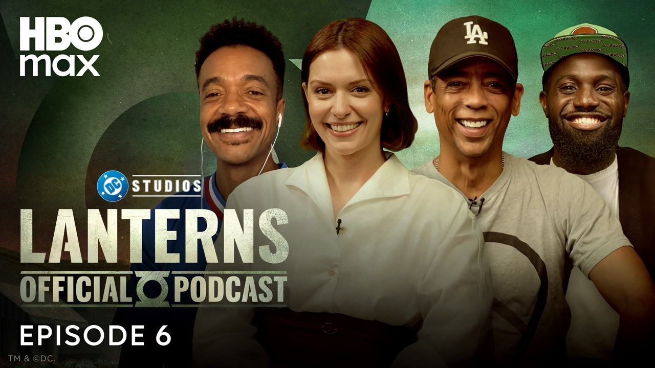 Lanterns: The Official Podcast | Episode 6, "Bad Optics" | HBO Max