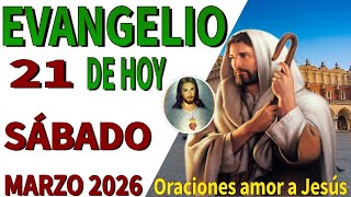 Evangelio de hoy sábado 21 de marzo de 2026