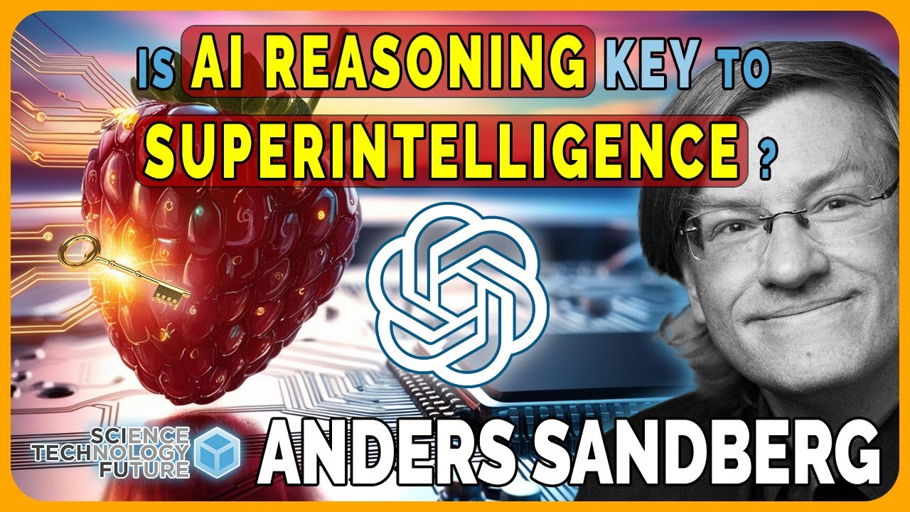 Is AI Reasoning Key to Superintellignece? - Anders Sandberg