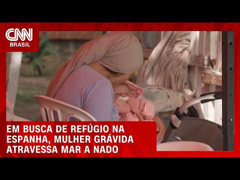 Grávida, mulher refugiada nada para chegar à Espanha e dá à luz dias depois | CNN BRASIL