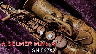 【サックスレビュー】A.SELMER Mark Ⅵ SN 597××【SDwinds】
