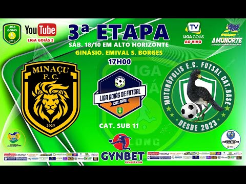 LIGA GOIÁS GYNBET.COM 2025 CATEG. BASE 2025 - MINAÇU FUTSAL CLUBE X MUTUNOPOLIS FC.