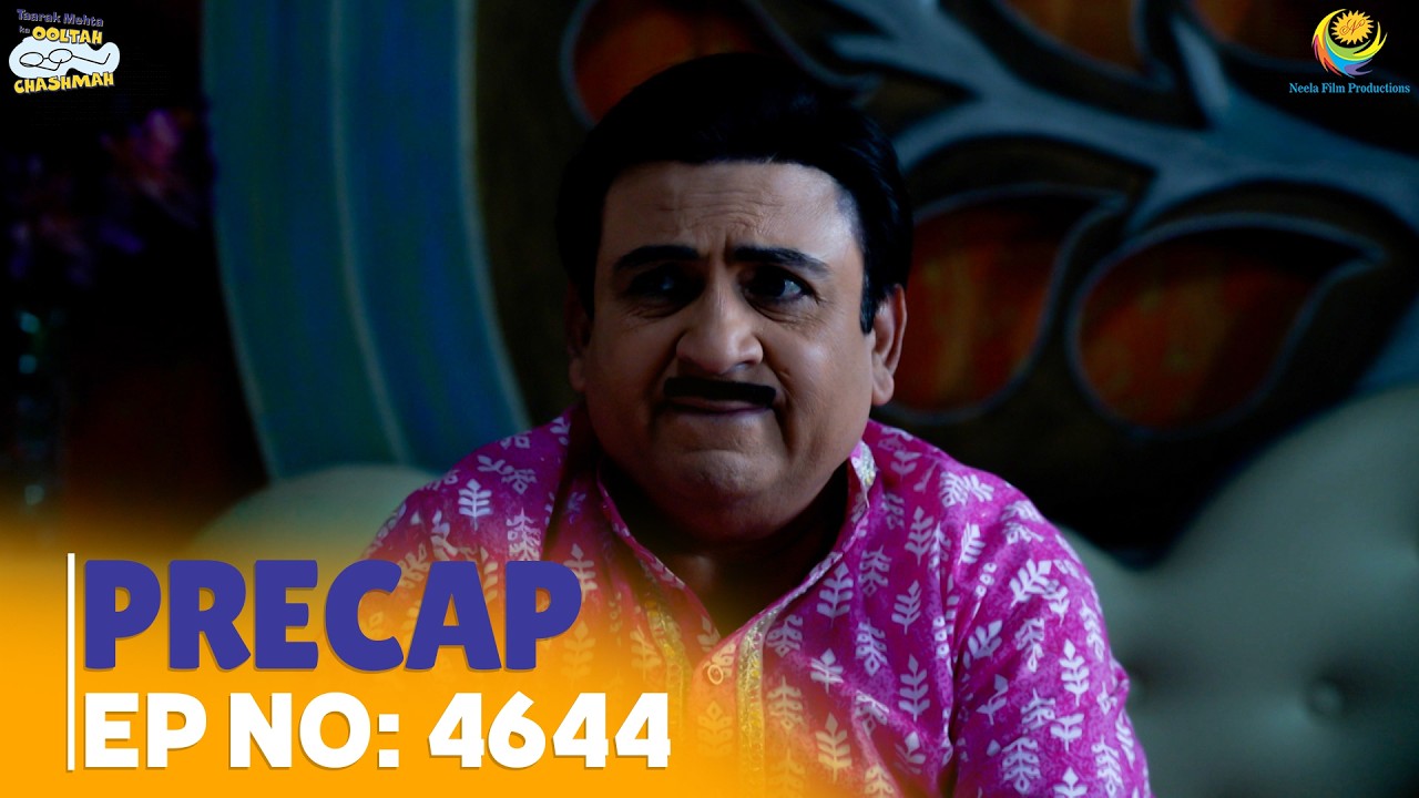 Ep 4644 - PRECAP! | Taarak Mehta Ka Ooltah Chashmah | तारक मेहता का उल्टा चश्मा