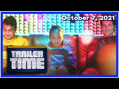 Trailer Time - Thursday, October 7, 2021