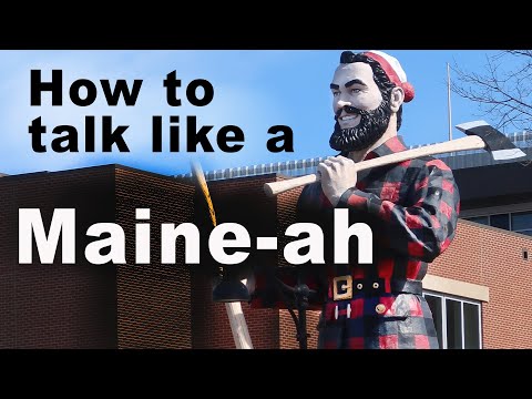 How to talk like a Maine-ah, 9 great words to mispronounce