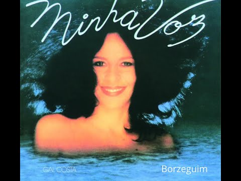 Gal Costa | Borzeguim (Tom Jobim) • CD Minha voz • Arranjo  Gilson Peranzzetta (1982)