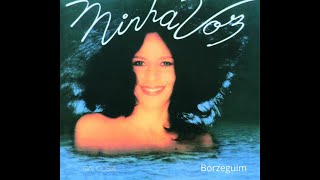 Gal Costa | Borzeguim (Tom Jobim) • CD Minha voz • Arranjo  Gilson Peranzzetta (1982)