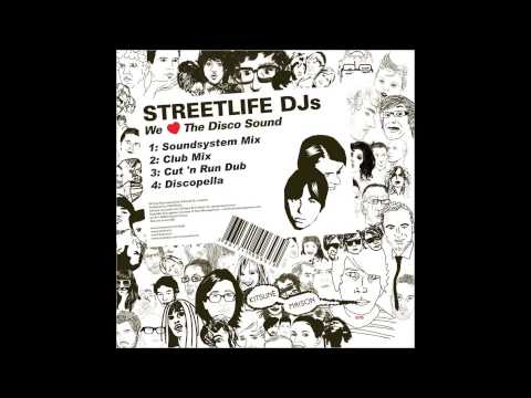 Streetlife DJs - We Love The Disco Sound (Club Mix)