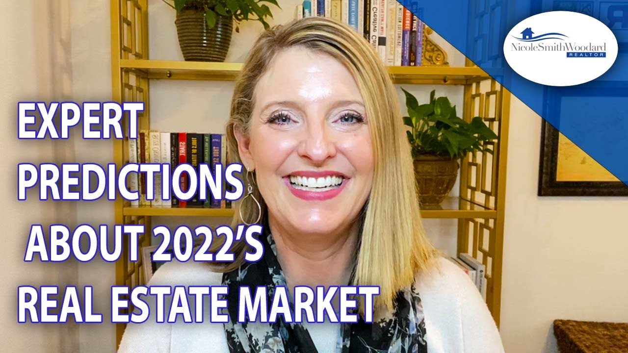 What Will The Real Estate Market Look Like in 2022? 