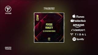 Psycos - Vivacity (DJ Spaceman Remix) [Official] | Beatport excl. OUT NOW