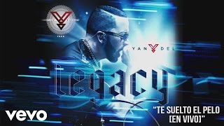 Yandel - Te Suelto el Pelo (En Vivo) [Cover Audio]