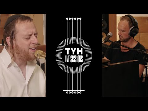 Sruly Green | TYH Live Sessions | PART 1