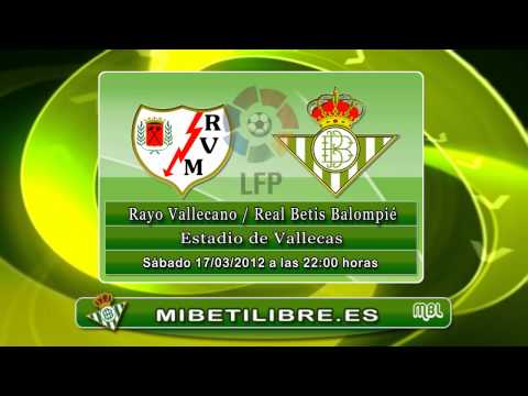 Rayo Vallecano / Real Betis Balompié  Sábado, 17/03/2012