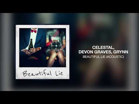 Celestal, Devon Graves, Grynn - Beautiful Lie (Acoustic)
