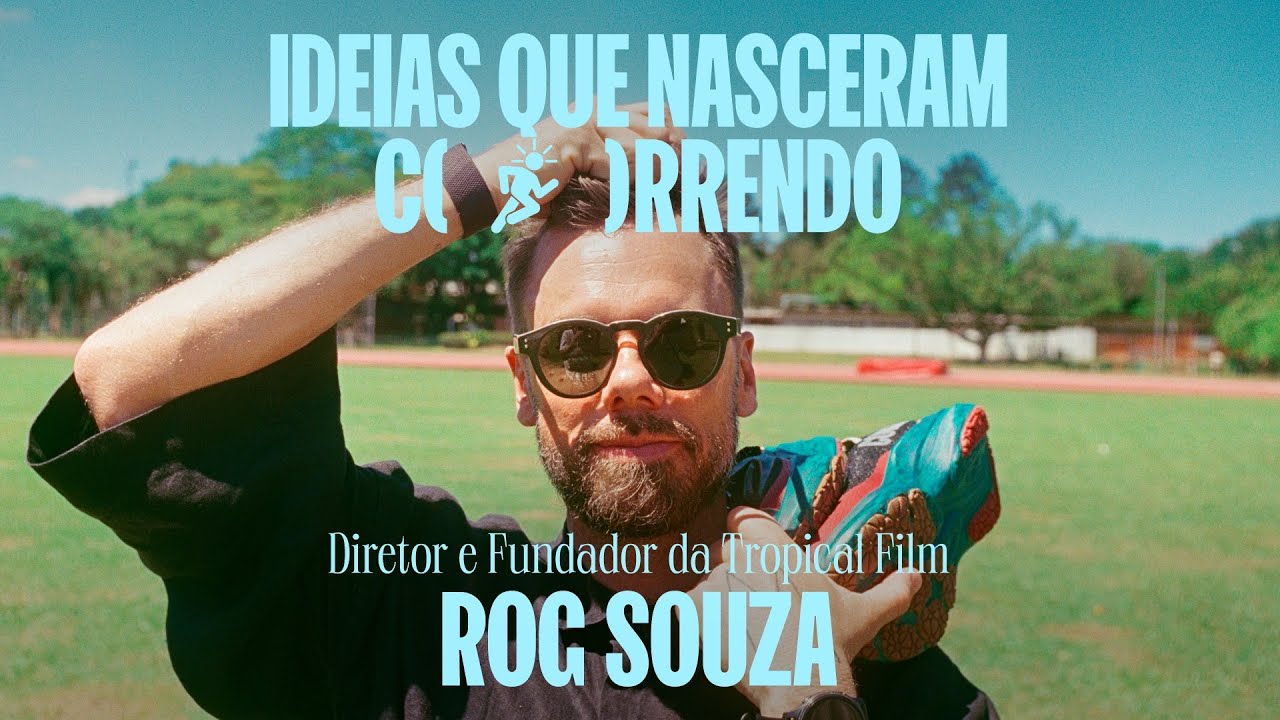 Ideias que nasceram correndo | Rog Souza