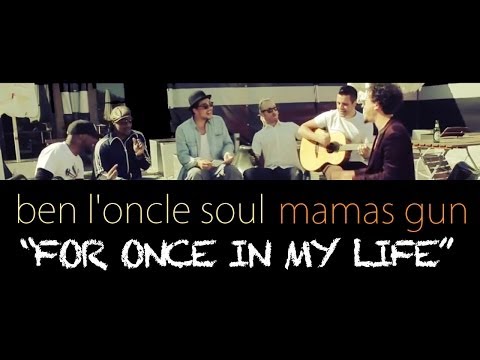 Ben L'Oncle Soul and Mamas Gun jam - For Once in My Life