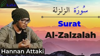 Download lagu Murottal Surah Al Zalzalah سُورَة الزلزلة --- Hanan Attaki mp3