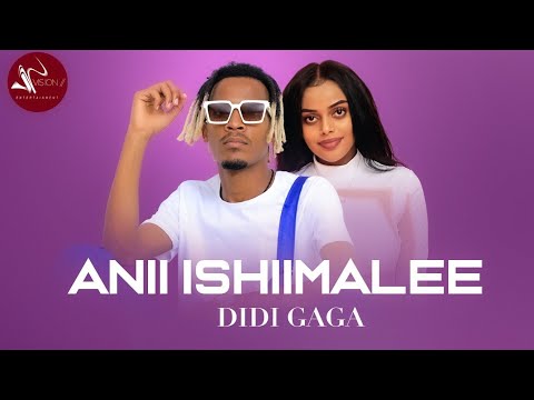 Didi Gaga - Ani Ishimalee-New Ethiopian Oromo Music 2021(Officila Video