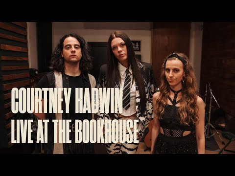 Courtney Hadwin - Live At The Bookhouse - Session 84