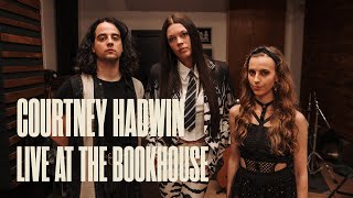 Courtney Hadwin - Live At The Bookhouse - Session 84
