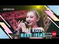 WONG IRENG Voc DEDE RISTY I LIVE MUSIC DEDE RISTY GANJENE PANTURA I