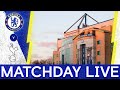 Chelsea v Tottenham | Derby Day At The Bridge | Team News and Warm-Up | Matchday Live