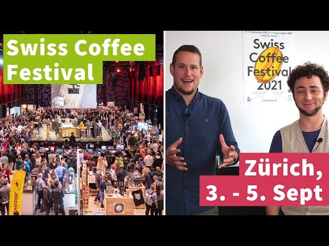 Swiss Coffee Festival 2021 - Vom 3. - 5. September in Zürich