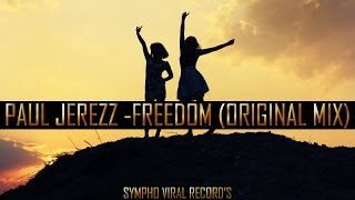 Paul Jerezz -Freedom (Original Mix)