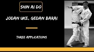Three applications to Jodan Uke, Gedan Barai