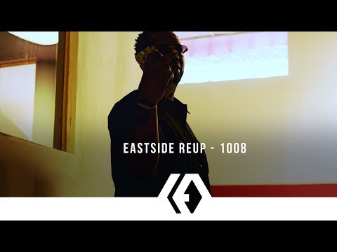 Eastside ReUp - "1008"