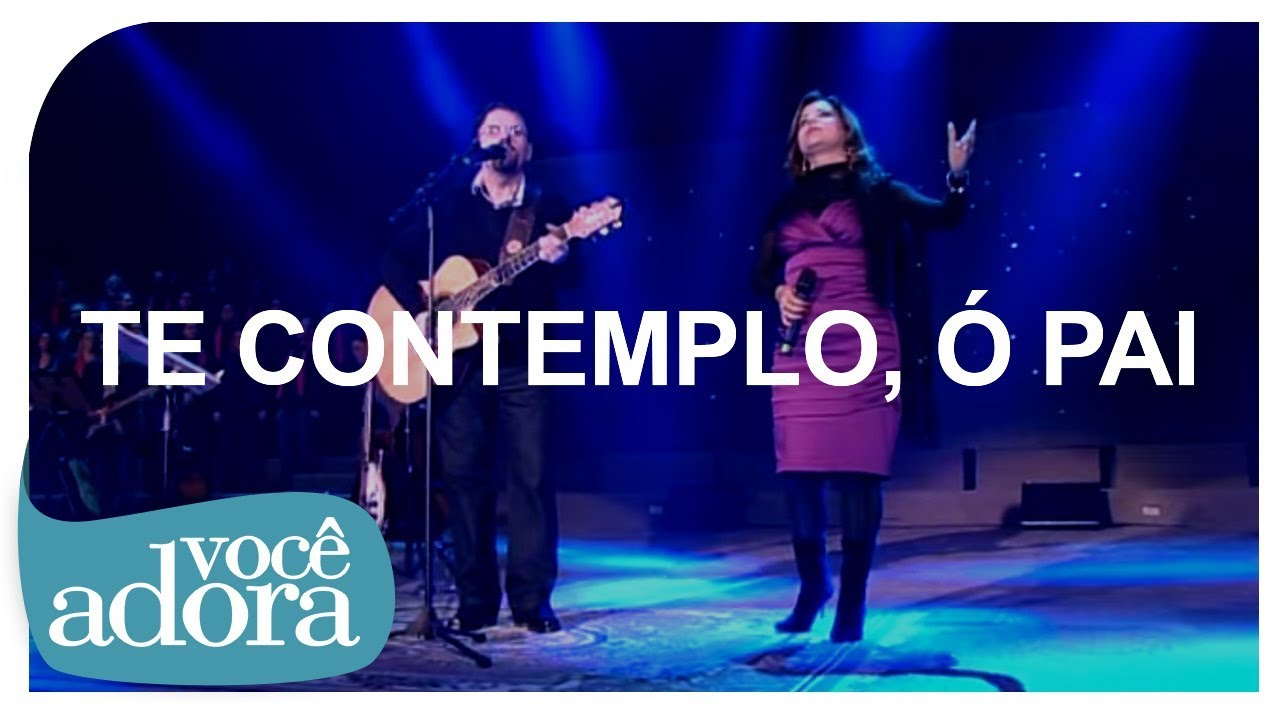 Asaph Borba - Te Contemplo, Ó Pai (DVD Rastros de Amor) [Vídeo Oficial]