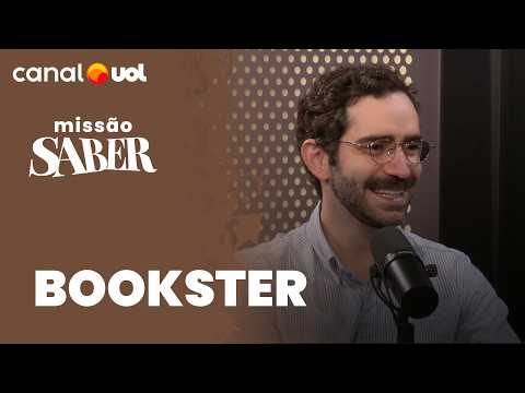 Bookster fala de livros, viagens e mais: como isso transforma nosso olhar? | MISSÃO SABER