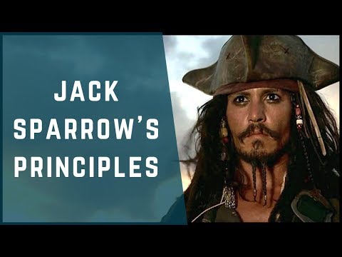 5 Principles of Captain Jack Sparrow | Pirates of the Caribbean