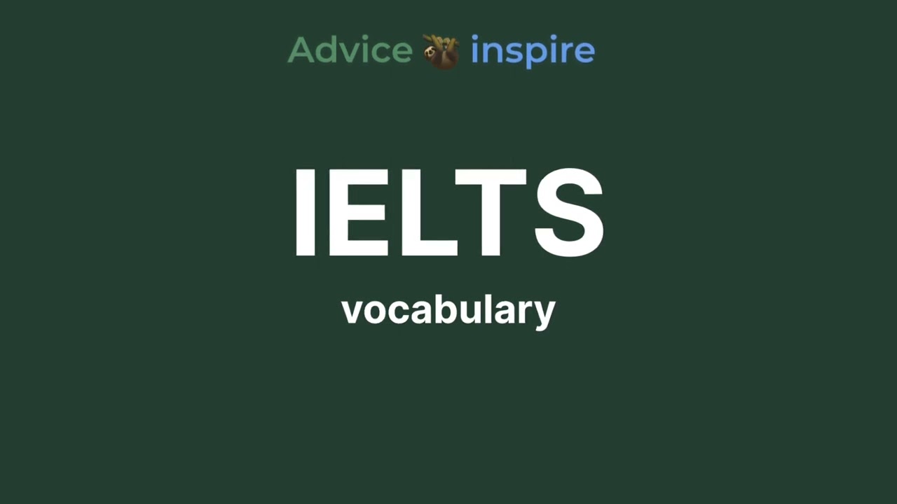 Vocabulary for IELTS - 2a