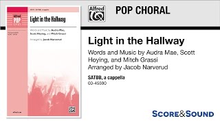 Light in the Hallway, arr. Jacob Narverud – Score &amp; Sound