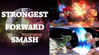 Super Smash Bros. 4 - Who has the strongest Forward Smash?